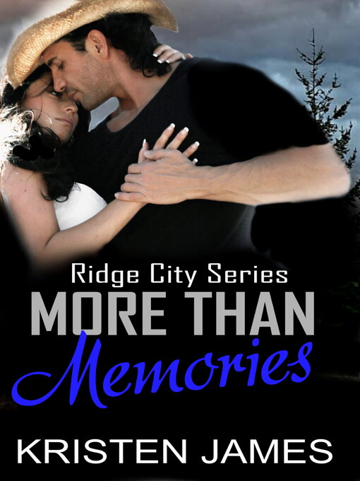 Title details for More Than Memories by Kristen James - Available